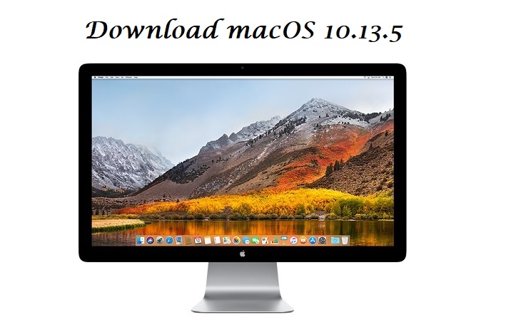 Macos high sierra 10.13 5 dmg release